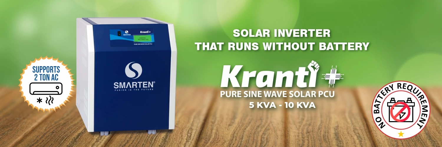 Kranti+ Battery Less Inverter